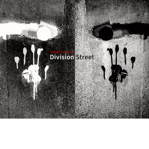 ROBERT GUMPERT: DIVISION STREET