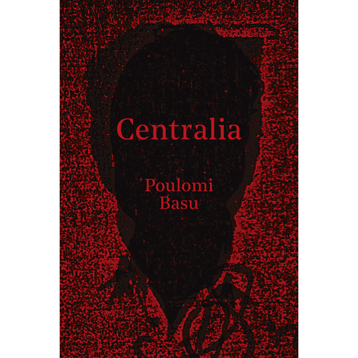 POULOMI BASU: CENTRALIA