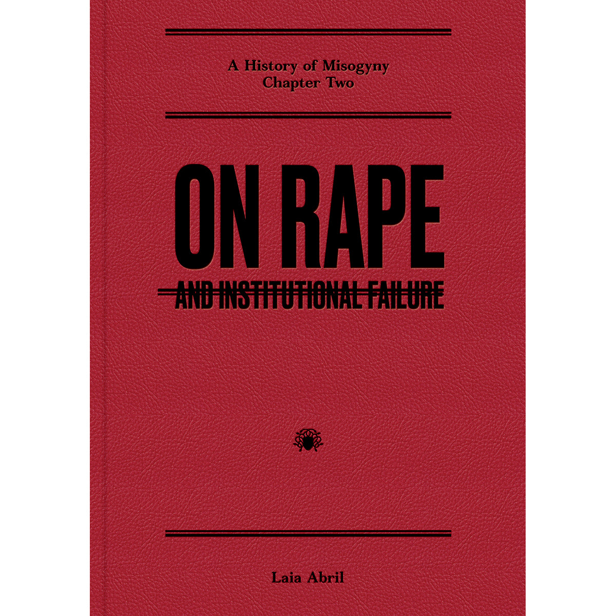 Rapists, Misogynists, Creeps, and Their Books